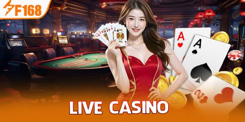 Live casino – Cá cược trực tiếp với dealer thật.